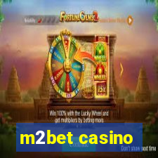 m2bet casino